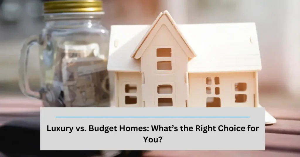 Budget vs Luxury: Affordable vs High-End Choices Explained
