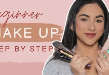Easy Makeup Tutorial for Beginners: Step-by-Step Guide