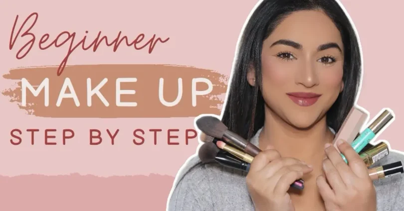 Easy Makeup Tutorial for Beginners: Step-by-Step Guide